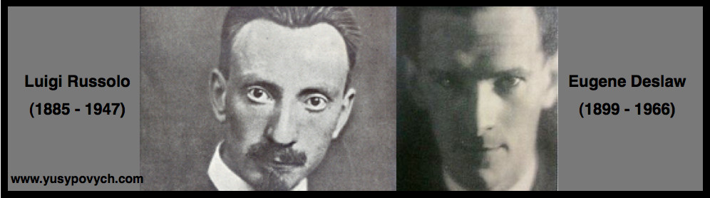 Luigi Russolo and Eugene Deslaw – A “Silent” Film Duo